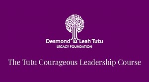 The Tutu Courageous Leadership Course
