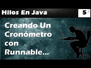 Creando un Cronómetro con Runnable en Java