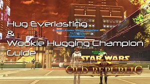 SWTOR Wookie Hugging Achievement Guide - Sci-Fi Bloggers