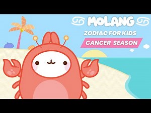 Molang Zodiac For Kids : Cancer ♋ | Compilation about Astrology