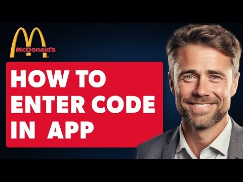 How To Enter Code In McDonalds App (Full 2025 Guide)