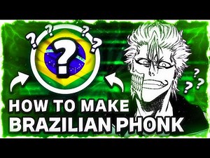 HOW TO MAKE BRAZILIAN PHONK | TUTORIAL + FLP