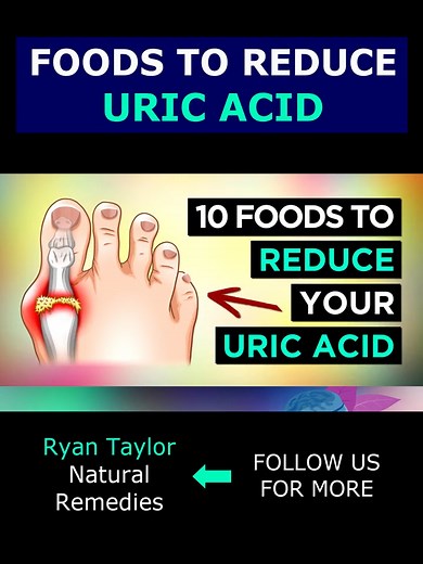 10 Foods to Reduce Uric Acid Levels Effectively