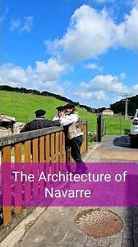 The Basque Architecture of Navarre Province - Mountain Stone Houses in Spain