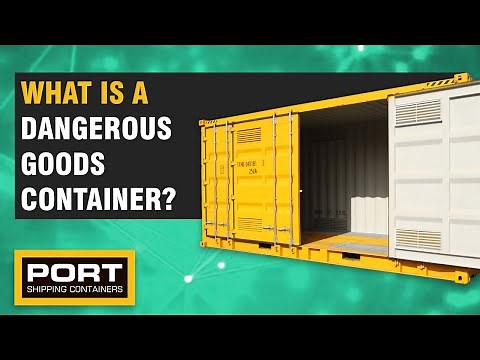 All you need to know about Dangerous Goods Containers