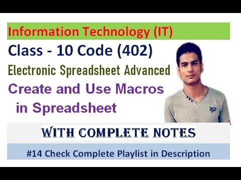 Electronic Spreadsheet Advanced | Class 10 IT | Create and use of Macros -Practical | Code- 402