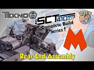 #13 Tekno SCT410 2.0 - BUILD SERIES - Kit Bag M : Rear End Assembly
