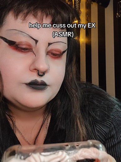 Cussing Out My EX: An ASMR Experience