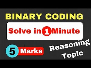 Binary Coding 5 Marks in 1 Minute only (IBPS ; CLERK ; RRB ; RBI ; SBI ; LIC ; Bank PO Exams) Video Lecture - Government Jobs
