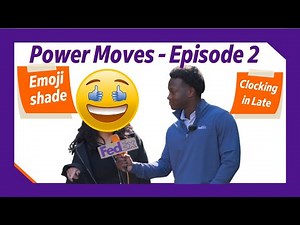 Power Moves Episode 2: Smiley Face Emojis and Late Log-Ins vs. FedEx Smarter Shipping