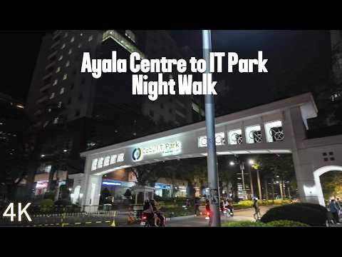 【4K】セブ島の夜を歩く🌙 アヤラからITパークまで/ Walking Cebu at night🌙 | Ayala Centre to IT Park
