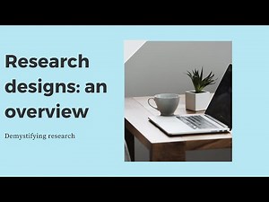 Research designs overview
