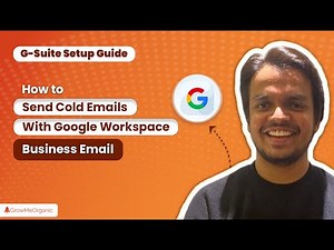 How To Setup Business Email with Google Workspace (G Suite) to Send Unlimited Cold Emails in 2025