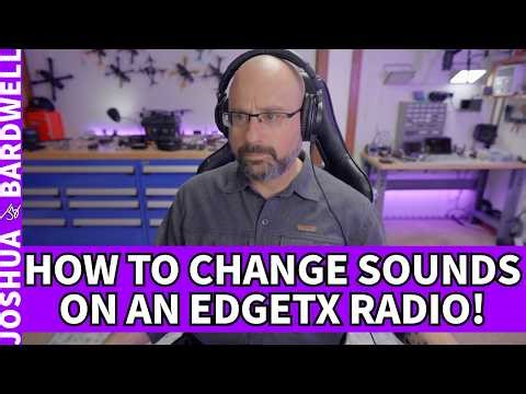 How To Change Sounds On An EdgeTx Radio? - FPV Questions