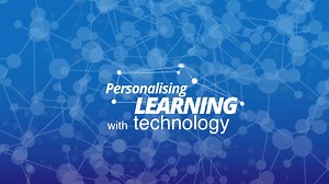 Personalising learning with technology – introduction AD