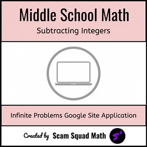 Subtracting Integers | Infinite Problems Application for Google Site