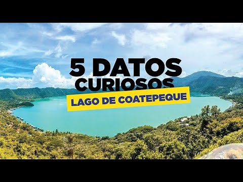 Lake Coatepeque - Myths and facts you didn't know about this natural wonder - El Salvador