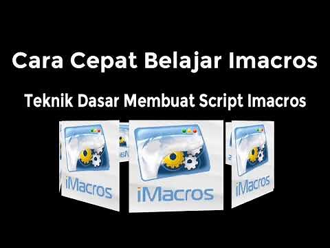 #Imacros - Cara Cepat Belajar Imacros - Membuat Script Sendiri Part #1