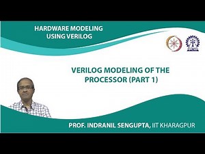 VERILOG MODELING OF THE PROCESSOR (PART 1)