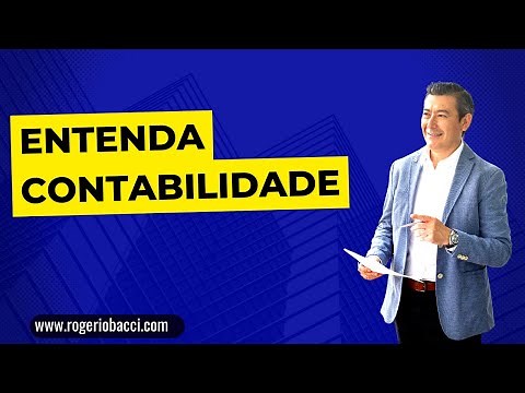 Contabilidade Geral: Aprenda e Entenda!