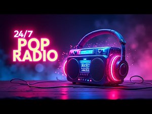 🎧 24/7 Pop Music Radio | Best Pop Hits, Chill Vibes & Fresh Songs Non-Stop