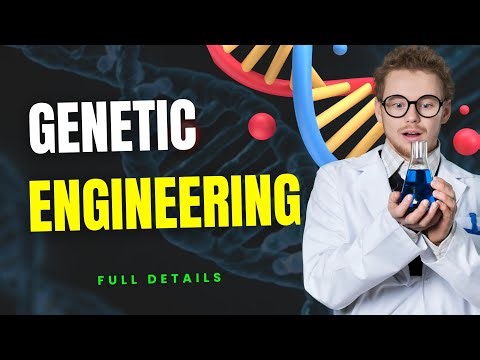 B.Tech in Genetic Engineering| How to Become a Genetic Engineer| Genetic Engineering Course