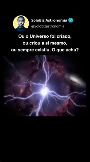 Se houve um começo, quem começou? Se o Universo se criou, como algo surge do nada? E se sempre existiu… o que significa “sempre”? A ciência ainda busca respostas, mas uma coisa é certa: olhar para o cosmos é encarar o mistério absoluto da existência. #Universo #Cosmos #Filosofia #Ciência #astronomia