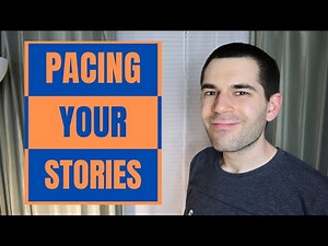 Pacing Your Story (And Your Sentences!)