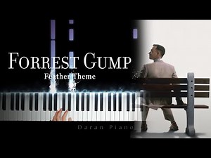 【ピアノ】Forrest Gump -『Feather Theme』 | アレンジ楽譜 | ピアノカバー
