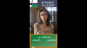 L'attribut du sujet | Bien écrire le français