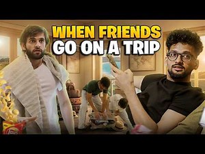 When Friends Go On A Trip | Funcho