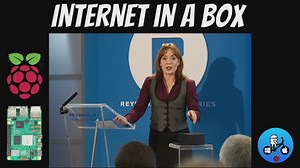 【双语+纯享】断网也能上网！📦「Internet in a Box」视频离线浏览指南（Raspberry Pi 4）