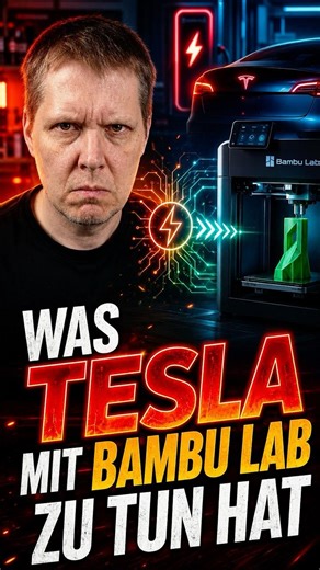 Was Tesla mit Bambu Lab zu tun hat