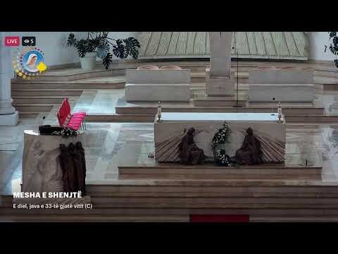 MESHA E SHENJTË - E diel, java e 33-të gjatë vitit (C)