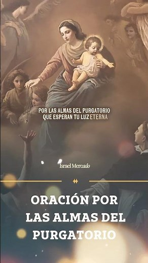 Prayer for the souls in purgatory. #soulsinpurgatory #purgatory #souls #catholics #requiem