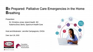Be Prepared Palliative Emergencies in the Home BREATHING