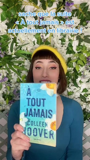 Suite du livre Jamais plus : À tout jamais de Colleen Hoover - Disponible en librairie