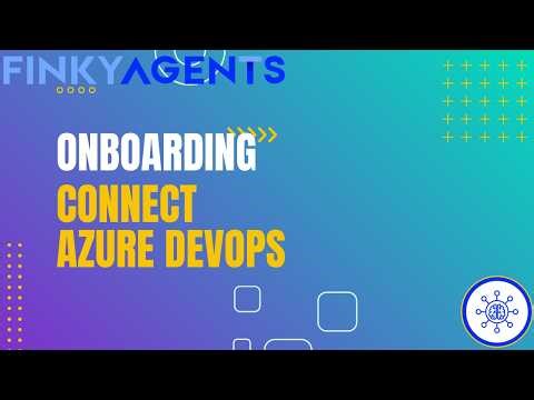 FinkyAgents Onboarding: Azure DevOps Integration Tutorial