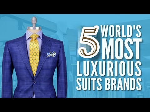 Top 5 Luxurious Suit Brands in the World!