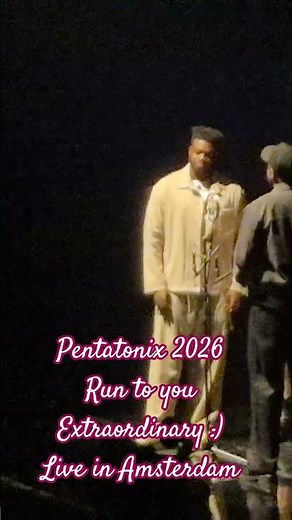 2026 Pentatonix Run to You #live #music #livemusic #concert #amsterdam #amazing #acapella