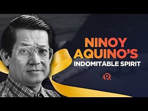 Ninoy Aquino's indomitable spirit