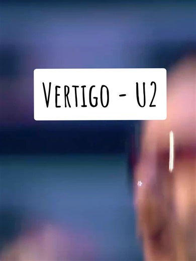 Vertigo by U2: An Iconic Rock Anthem