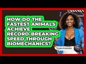 How Do The Fastest Animals Achieve Record-breaking Speed Through Biomechanics?