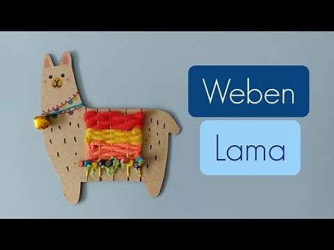 Lama weben mit Kindern - Ganz einfach für Anfänger