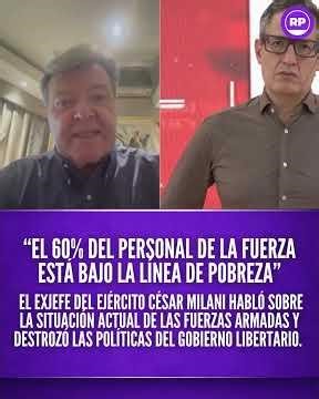 “EL 60% DEL PERSONAL DE LA FUERZA ESTÁ BAJO LA LÍNEA DE POBREZA”