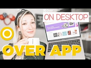 HOW TO USE THE DESKTOP VERSION OF THE OVER APP | Over App for beginners complete website walkthrough
