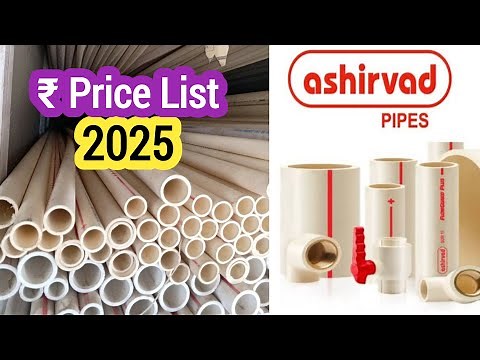 Ashirvad CPVC Pipe Price List 2025 | Full Details of Sizes, Rates, and Features