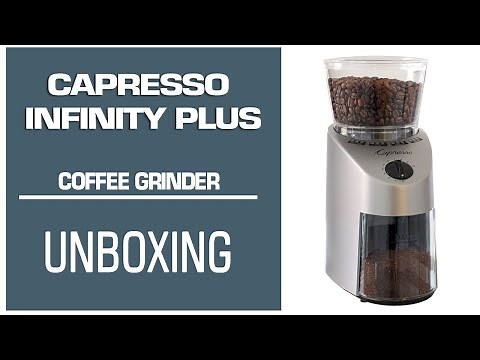 Capresso Infinity Plus Coffee Grinder - Unboxing