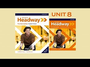 Headway Pre-intermediate, 5th edition, Unit 8