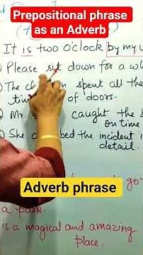 Prepositional phrase acts as an adjective and an adverb | Adverb Phrase | Adjective phrase | Phrase